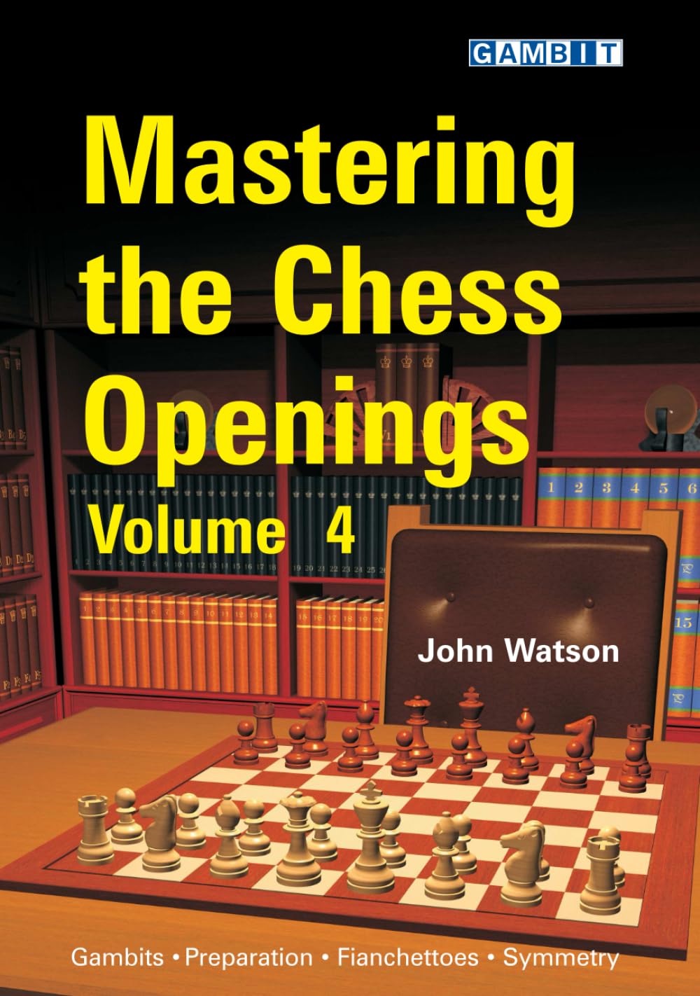 Mastering the Chess Openings Volume 4