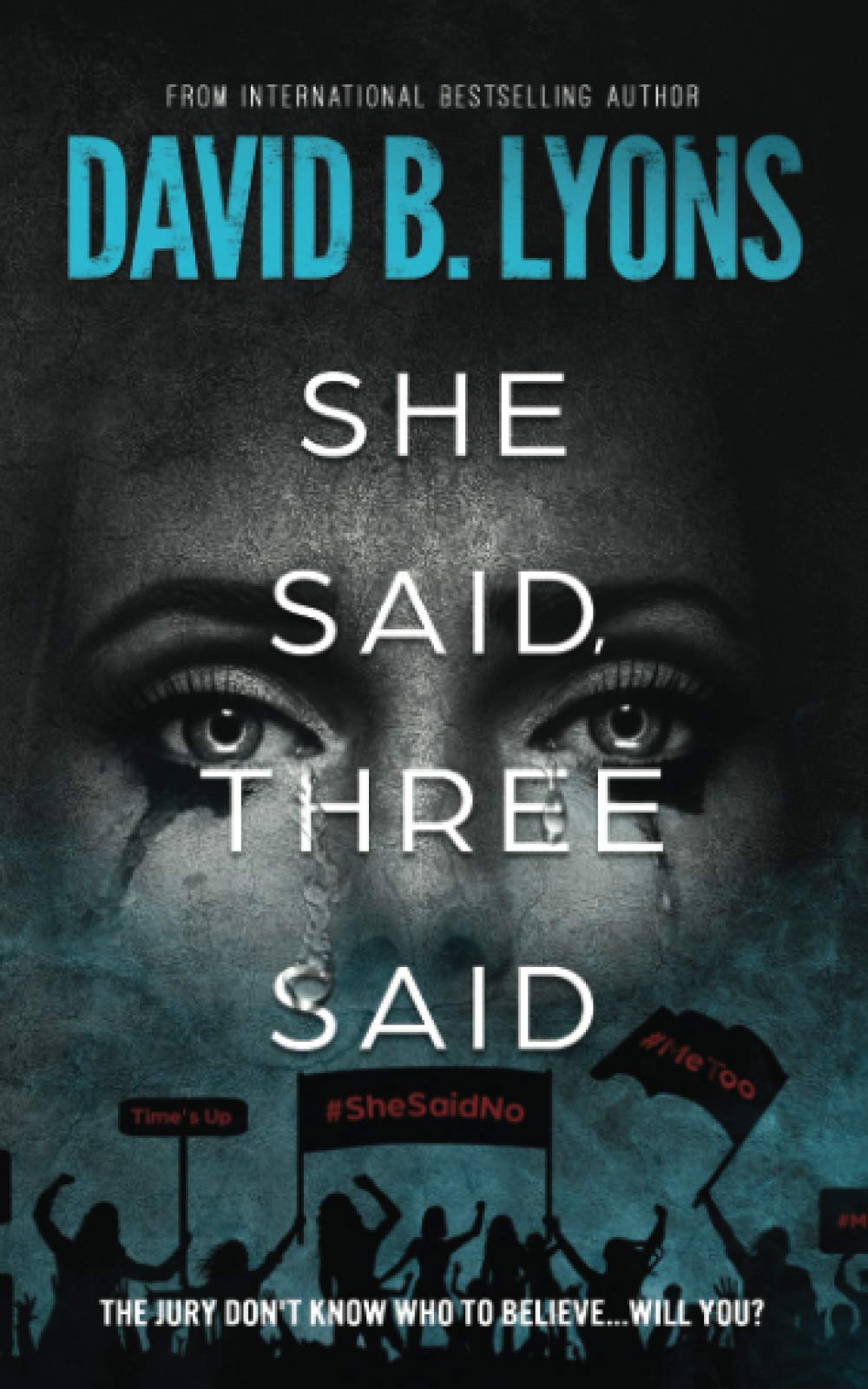 She Said, Three Said (The Trial Trilogy)