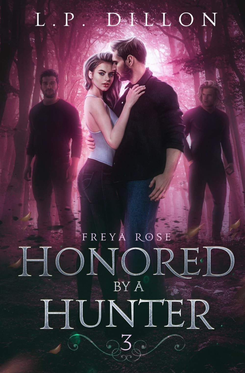 Honored By A Hunter: Freya Rose Series Book Three