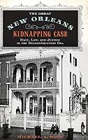 Algopix Similar Product 5 - The Great New Orleans Kidnapping Case