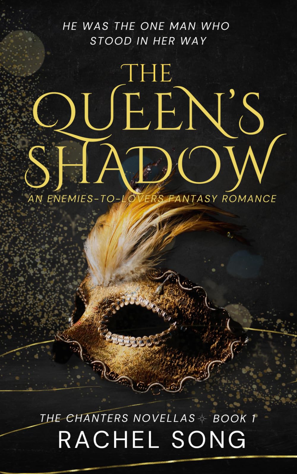 The Queen's Shadow: An Enemies-to-Lovers Fantasy Romance (The Chanters Novellas 1)