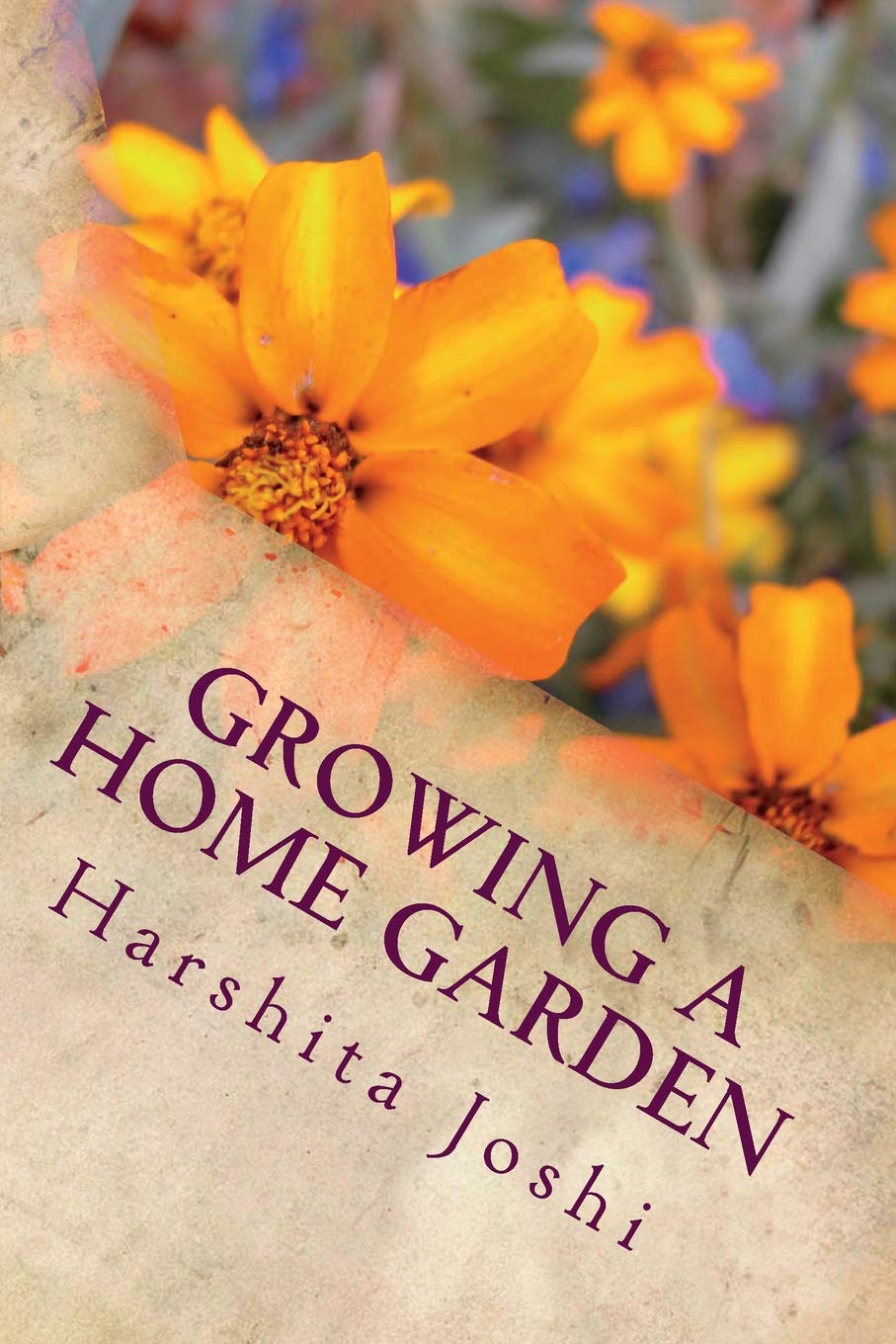 Growing a Home Garden: A Simple Guide for Beginners