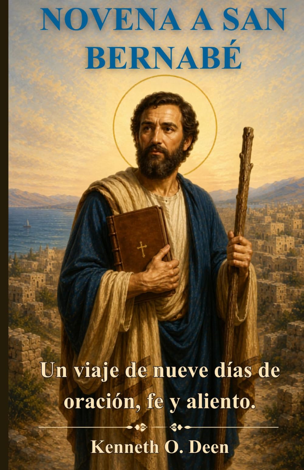 NOVENA A SAN BERNABÉ: Un viaje de nueve días de oración, fe y aliento.