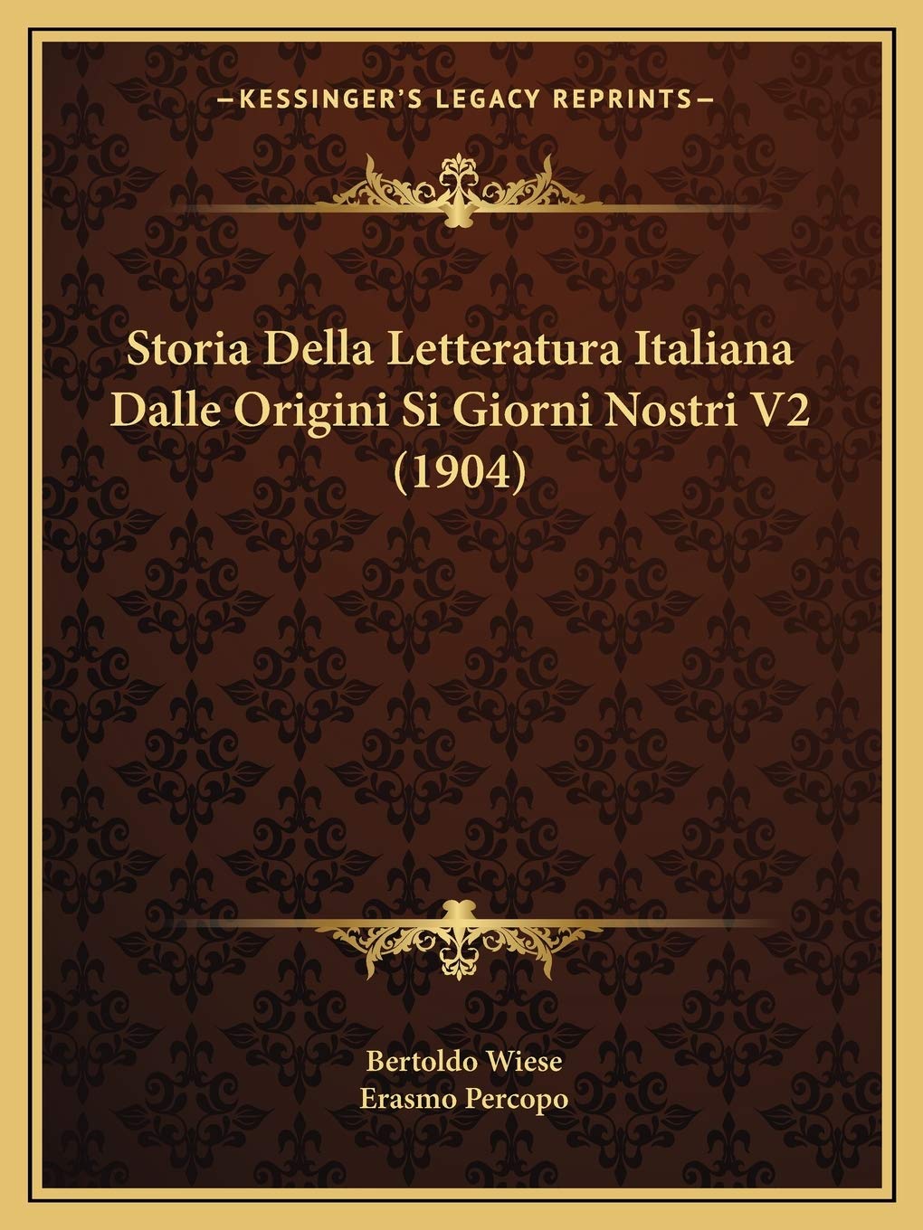 Storia Della Letteratura Italiana Dalle Origini Si Giorni Nostri V2 (1904)