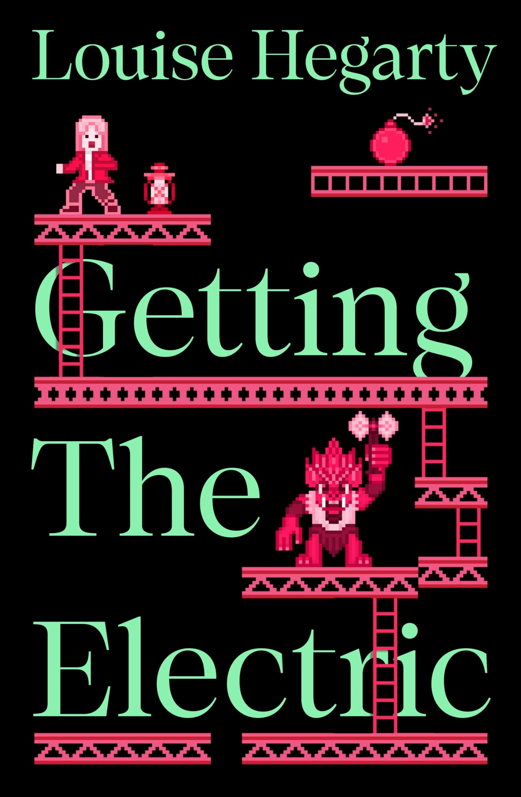 Getting the Electric by Louise Hegarty - 9781035037544