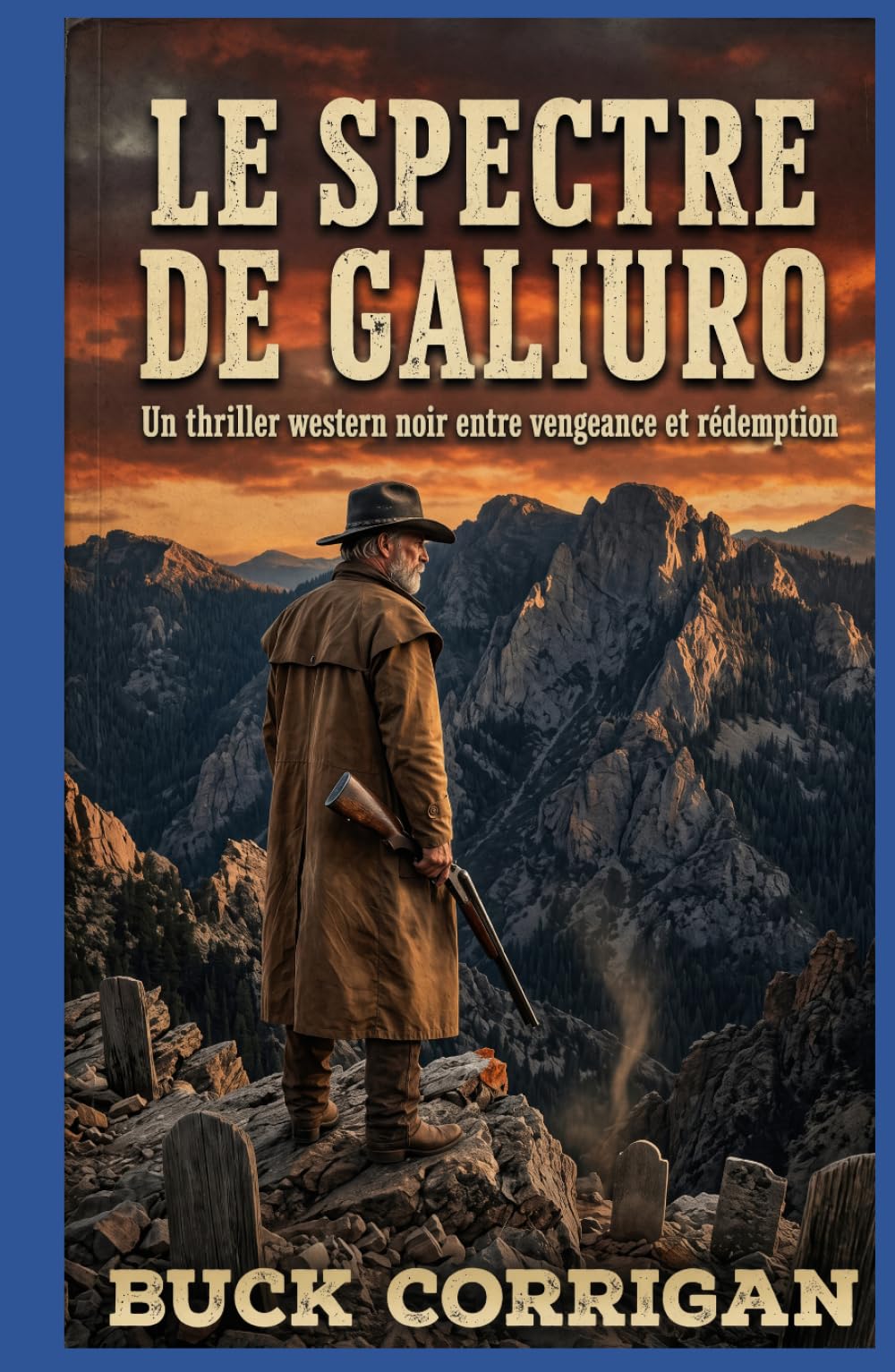 Le Spectre de Galiuro: Un thriller western noir entre vengeance et rédemption