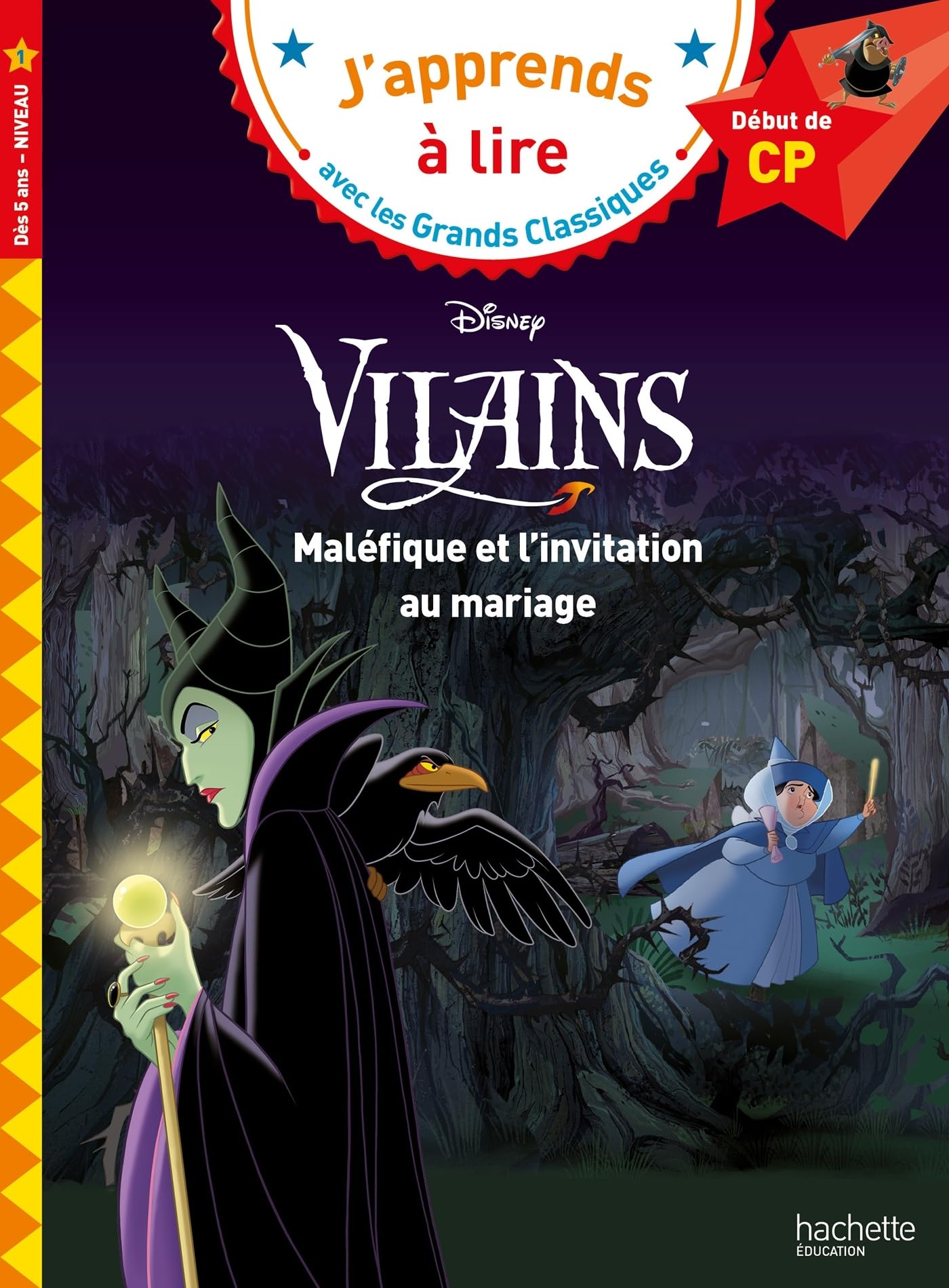 Disney Vilains - Maléfique - L'invitation au mariage, CP Niveau 1: Début de CP, niveau 1