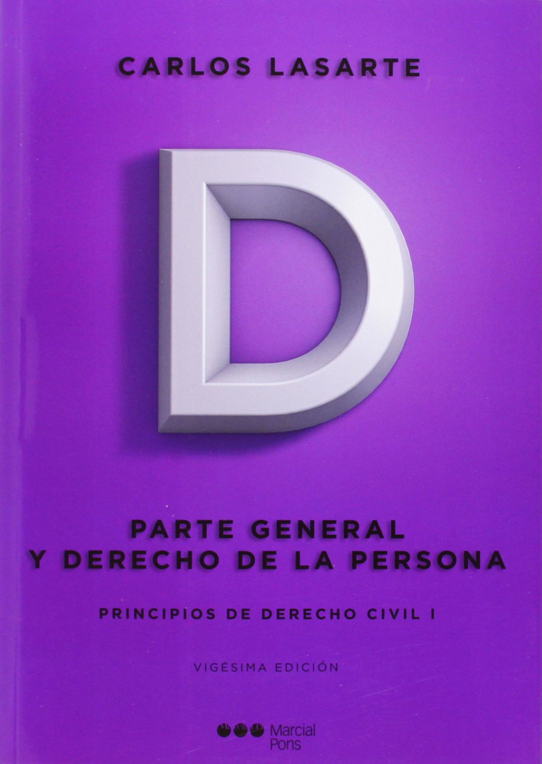 PRINCIPIOS DE DERECHO CIVIL. Tomo I: Parte General y Derecho de la persona: 1 (Manuales universitarios)