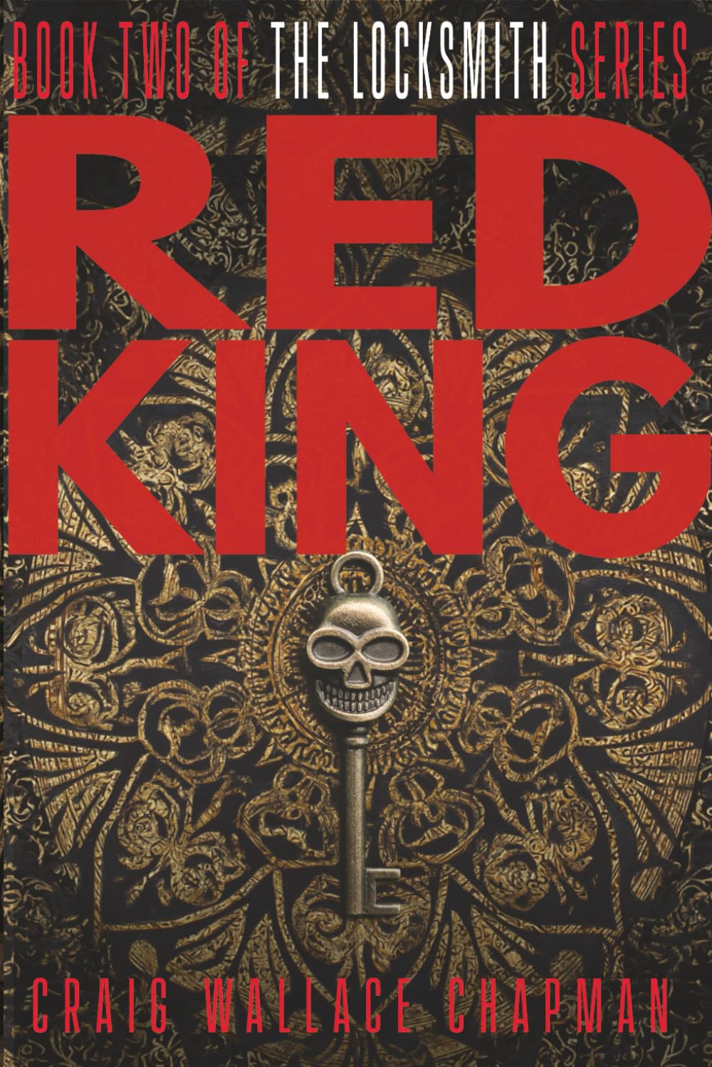 Red King: Book Two of the Locksmith Series