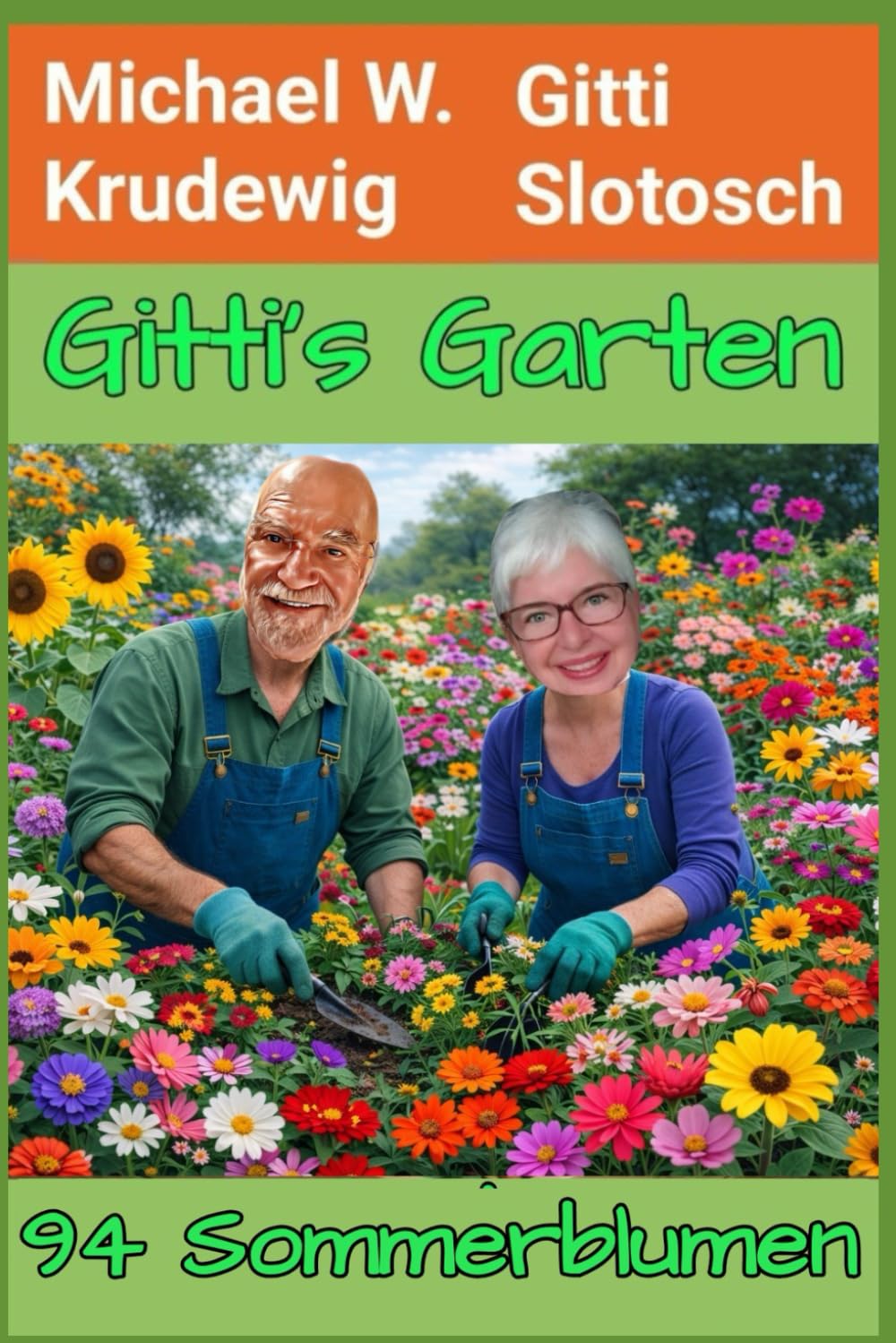 Gitti`s Garten: 94 Sommerblumen