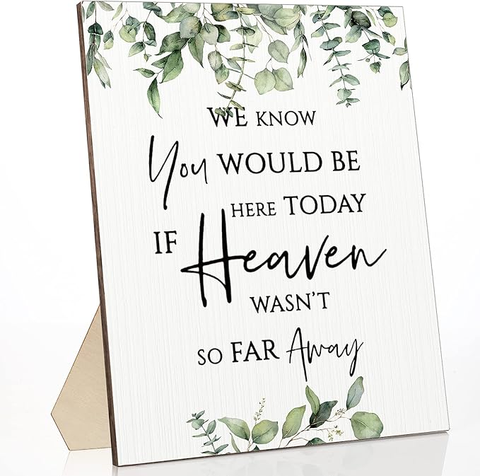 Wedding Memorial Table Sign: Heaven Wasn't So Far Away