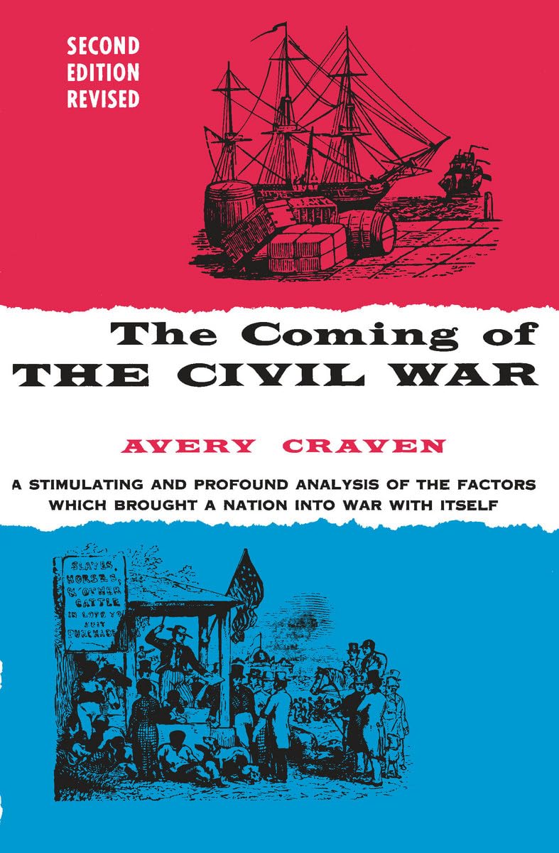 The Coming of the Civil War (Phoenix Books)