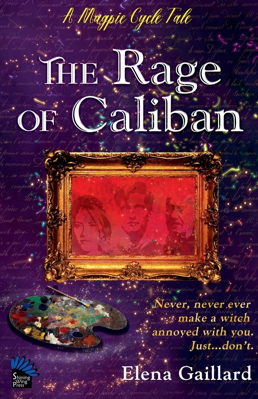The Rage of Caliban (The Magpie Prince Cycle)