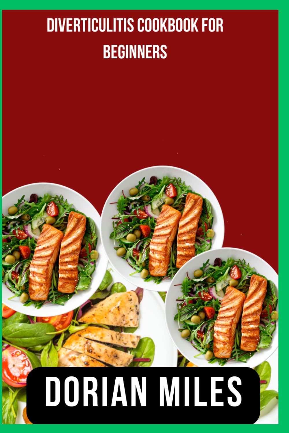 Diverticulitis Cookbook for Beginners: Easy Gut-Friendly Recipes