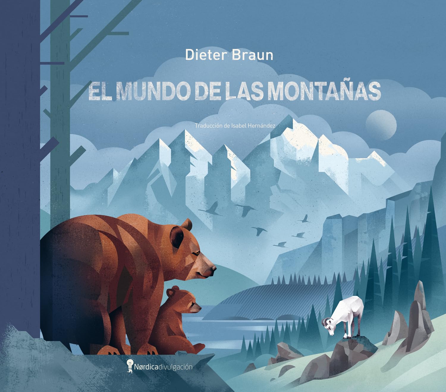 El Mundo de Las Montanas (Ilustrados)