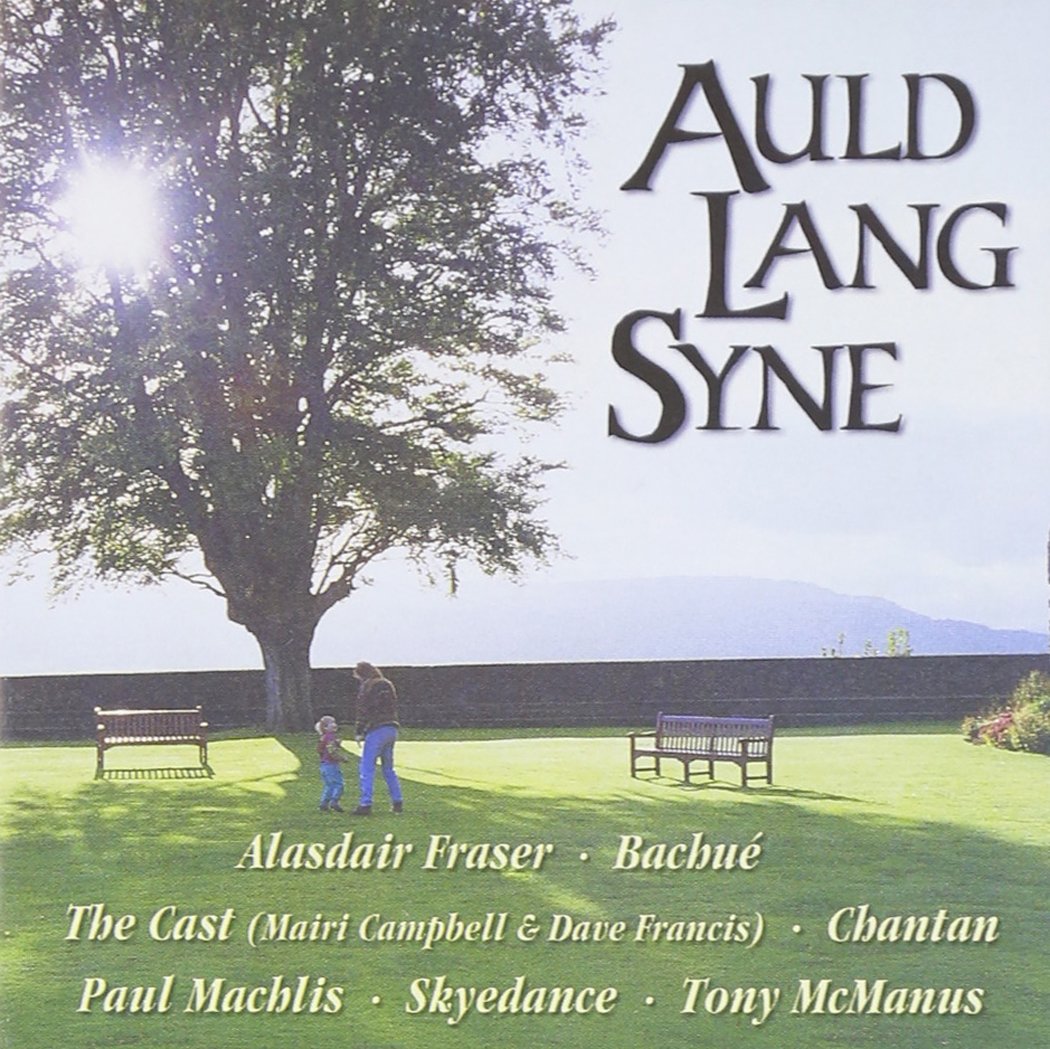 Auld Lang Syne [Audio CD] VARIOUS ARTISTS