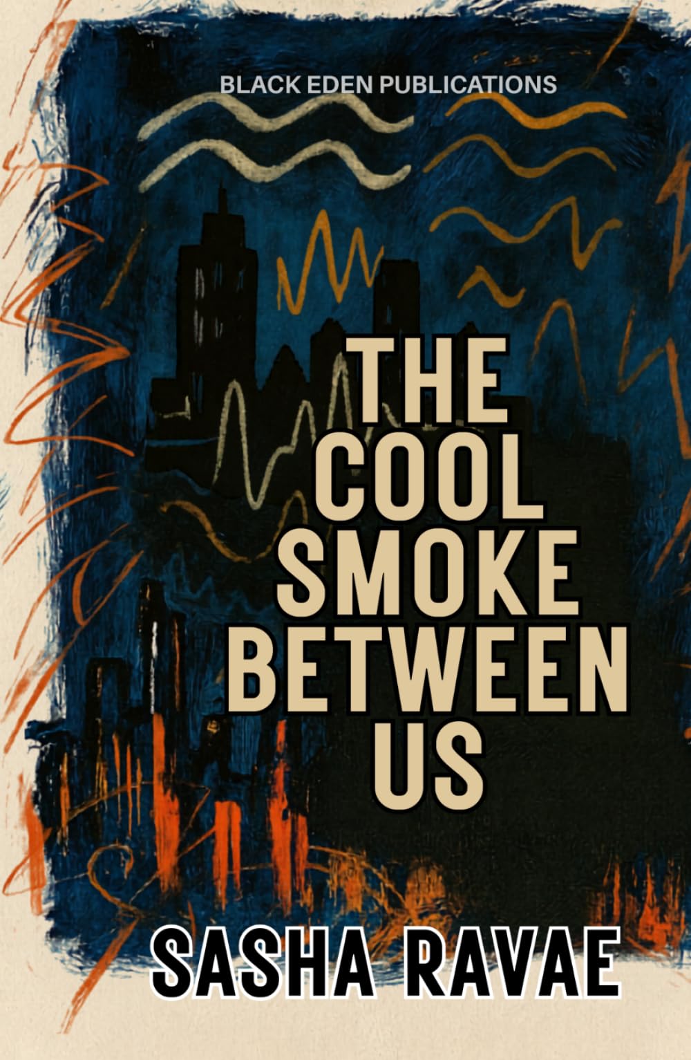 The Cool Smoke Between Us