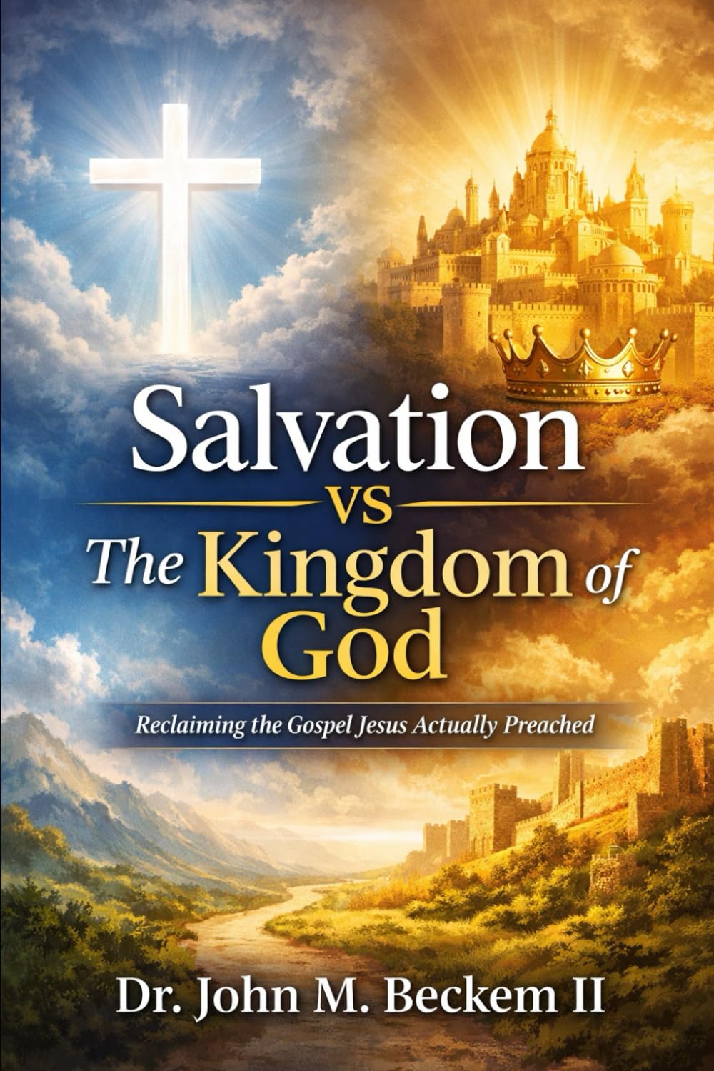 Salvation vs The Kingdom of God: Reclaiming the Gospel Jesus Actually Preached