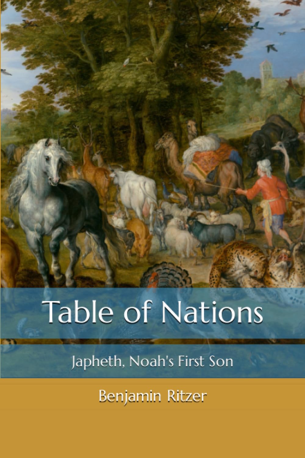 Table of Nations: Japheth, Noah's First Son