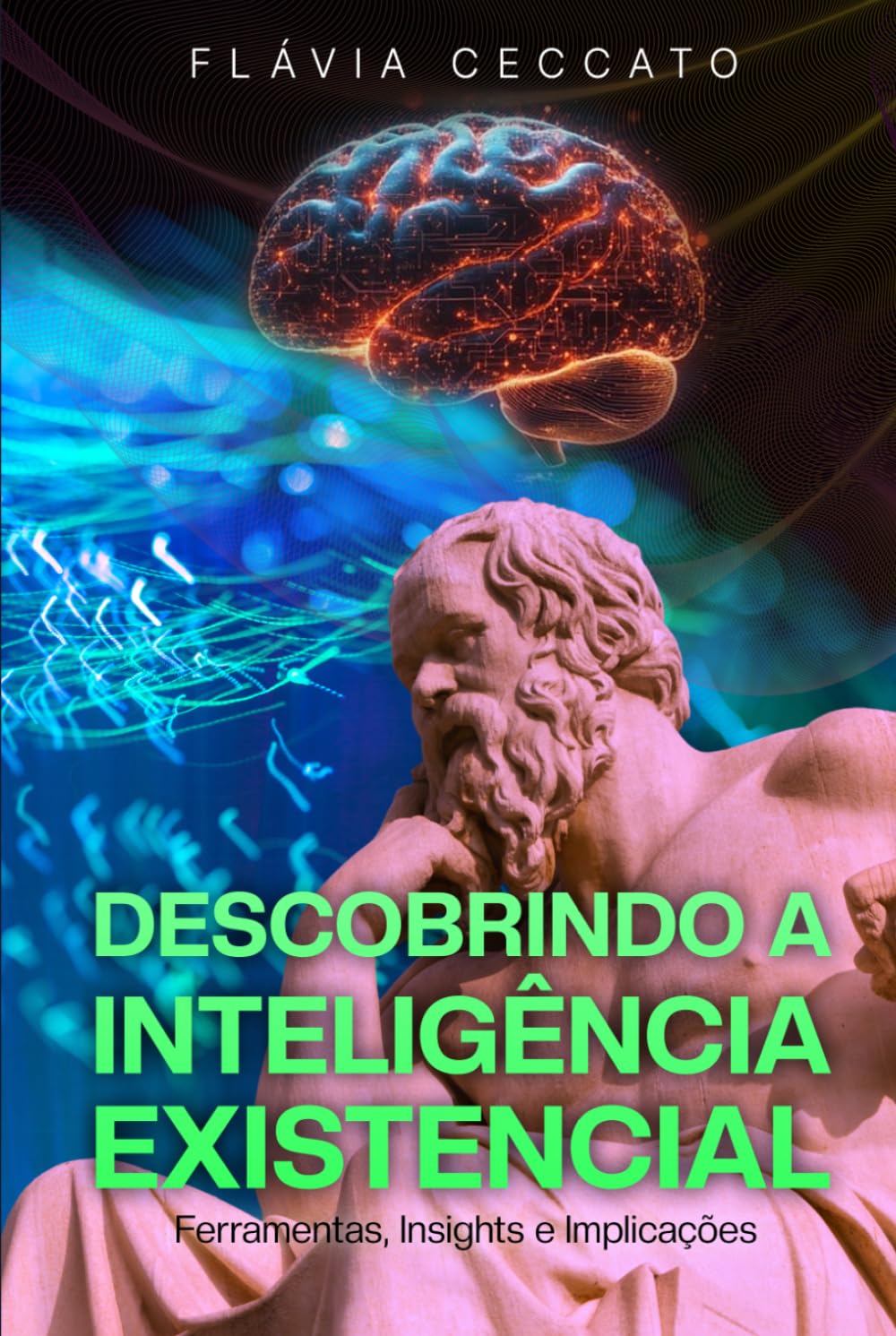 Descobrindo a Inteligência Existencial: Ferramentas, Insights e Implicações