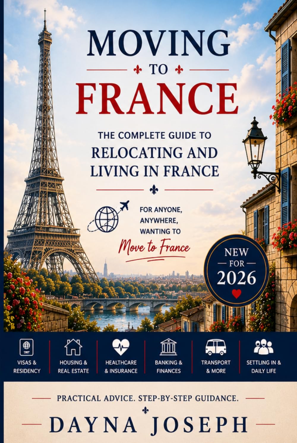 Moving to France: A Guide to Relocating and Living in France
