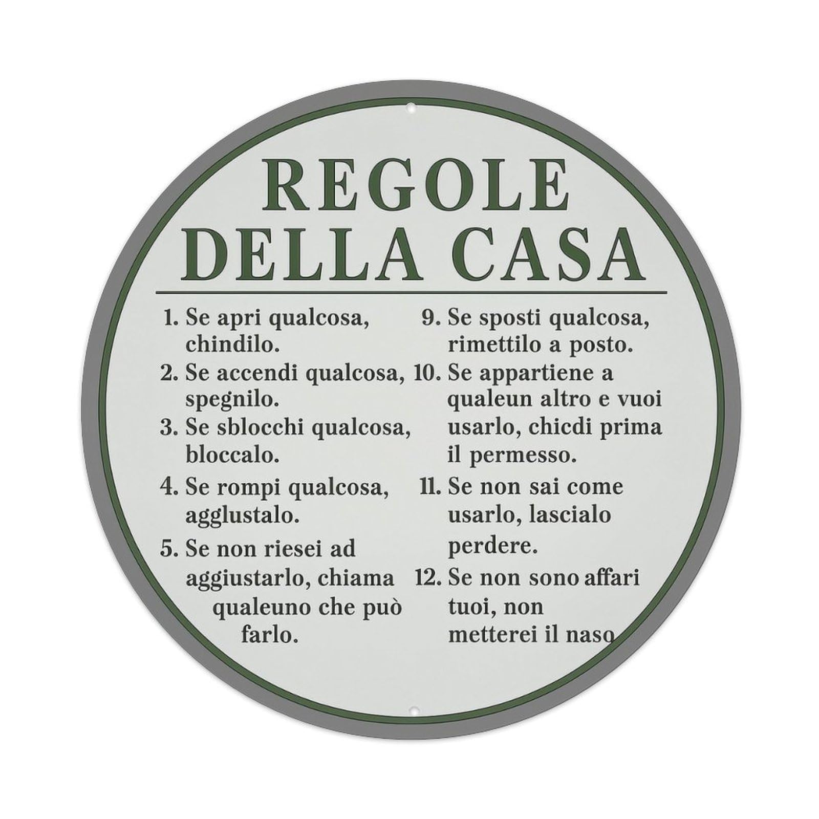 Regole Della Casa Rules Retro Metal Sign Round Tin Sign, Vintage Decor Art Poster for Bar, Home, Man Cave, Kitchen, Laundry Room Gift 8x8Inch
