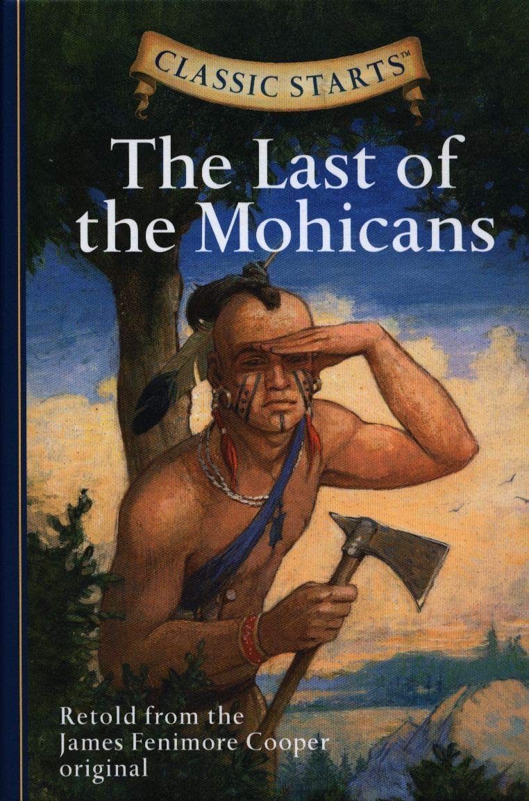 Classic Starts(r): The Last of the Mohicans