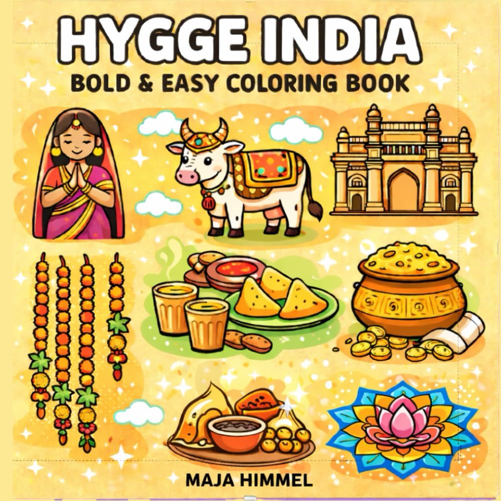 Hygge India Bold & Easy Coloring Book for Adults & Kids: 40 Stress-Free, Easy Coloring Designs Inspired by India (Hygge World Culture Coloring Books)