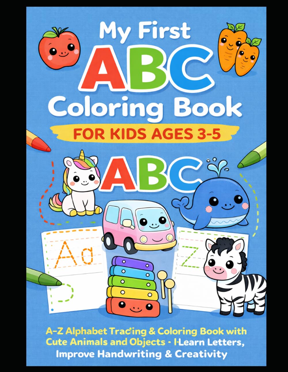 My First ABC Coloring Book for Kids Ages 3–5