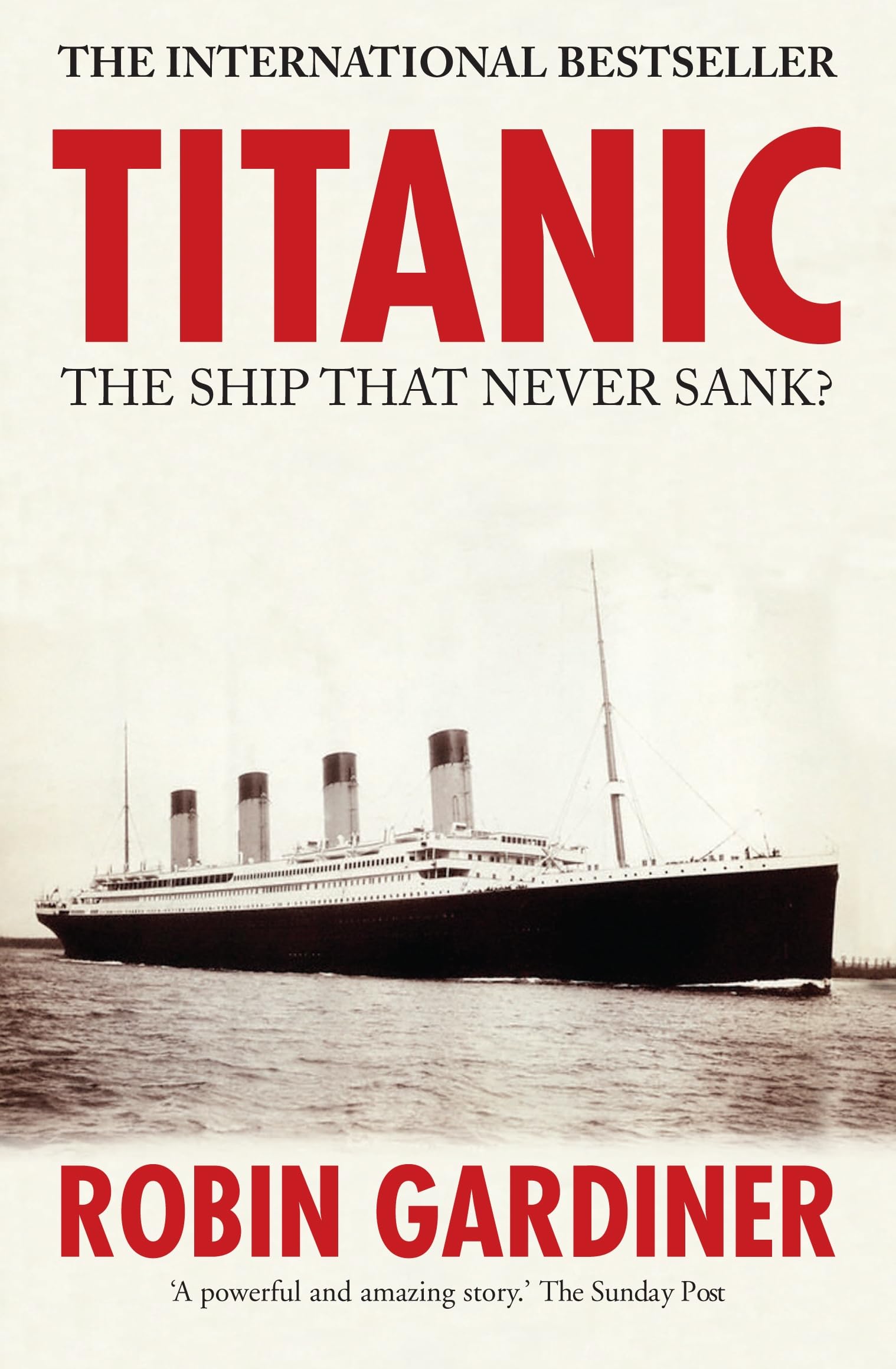 Buy Titanic: The Ship That Never Sank? — BookShops.in