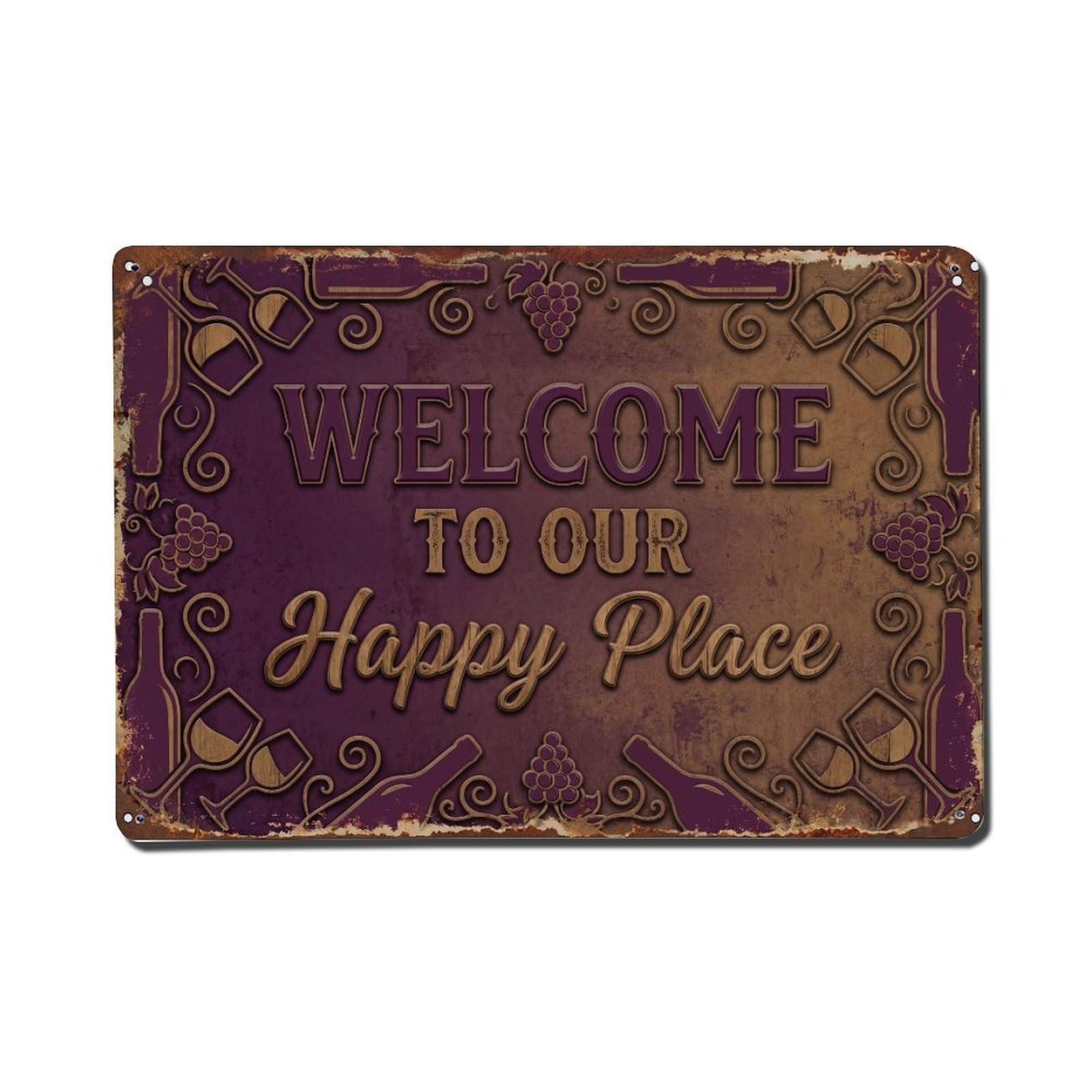 Welcome To Our Happy Place Winery Barrel Room Metal Tin Sign Plaque Wall Decor for Cafe, Club Bar, Office, Home Garden Metal Poster 8x12Inch