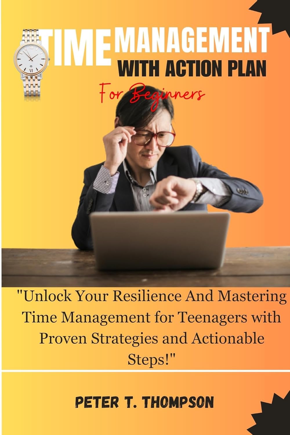 Time Management With Action Plan For Teenagers Unlock Your Resilience time-management-with-action-plan-for-teenagers-unlock-your-resilience