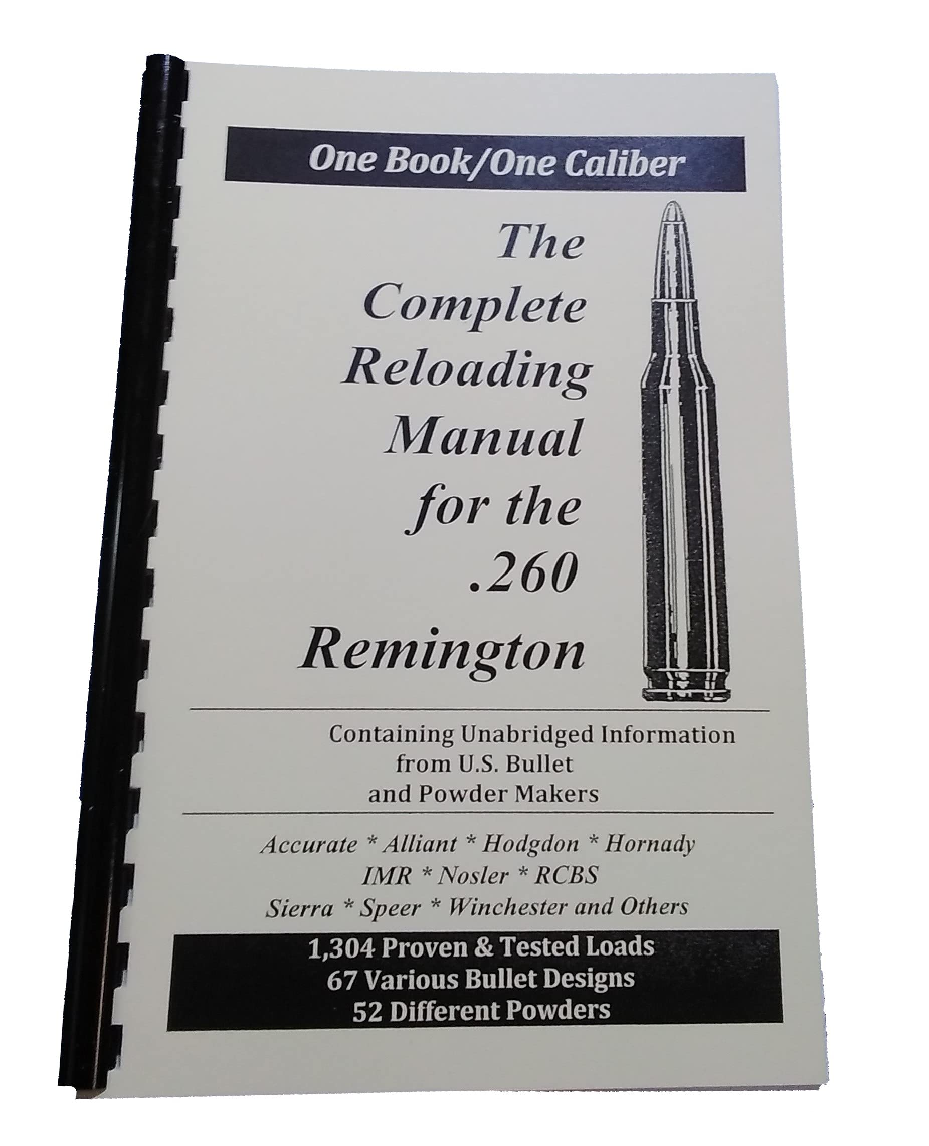 The Complete Reloading Manual for the .260 Remington Plastic Comb – 1 Jan. 2004