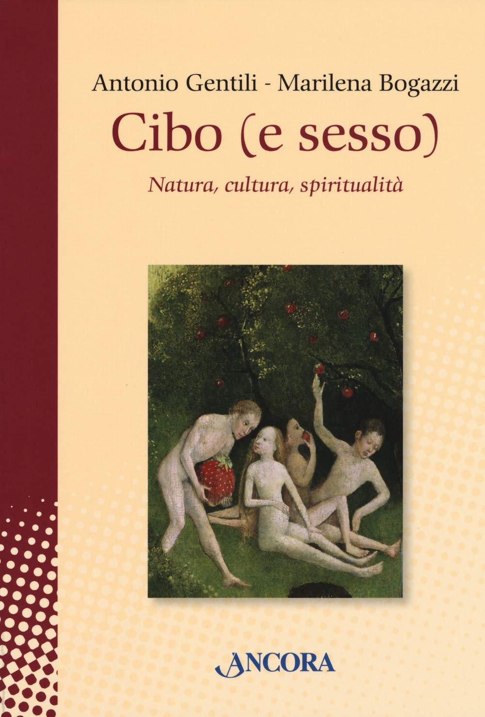 Cibo (E Sesso). Natura, Cultura, Spiritualità - 4