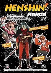 Henshin! Mangá - Vol. 2
