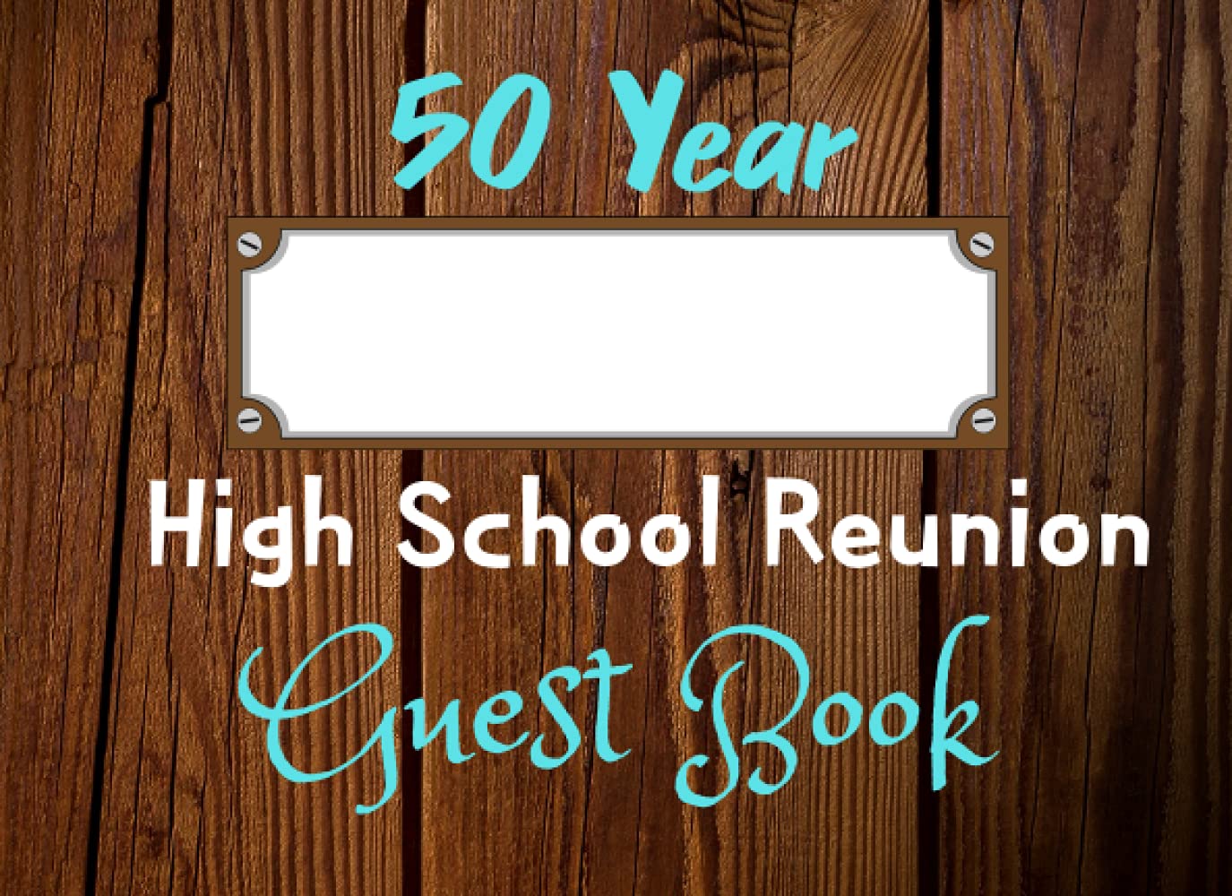 50 Year High School Reunion Guest Book: Guest Book for sign-in and record treasured memories of the past 50 years of the class we had together. Gust ... x 6 inches , 120 pages nad gossy cover)