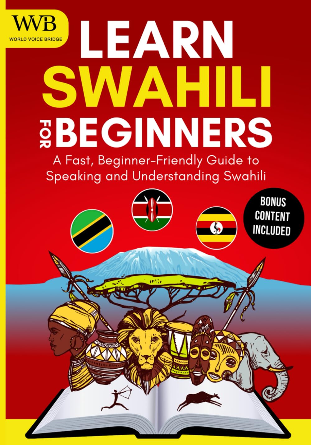 Learn Swahili for Beginners: A Fast, Beginner-Friendly Guide to Speaking and Understanding Swahili      Paperback – August 17, 2025