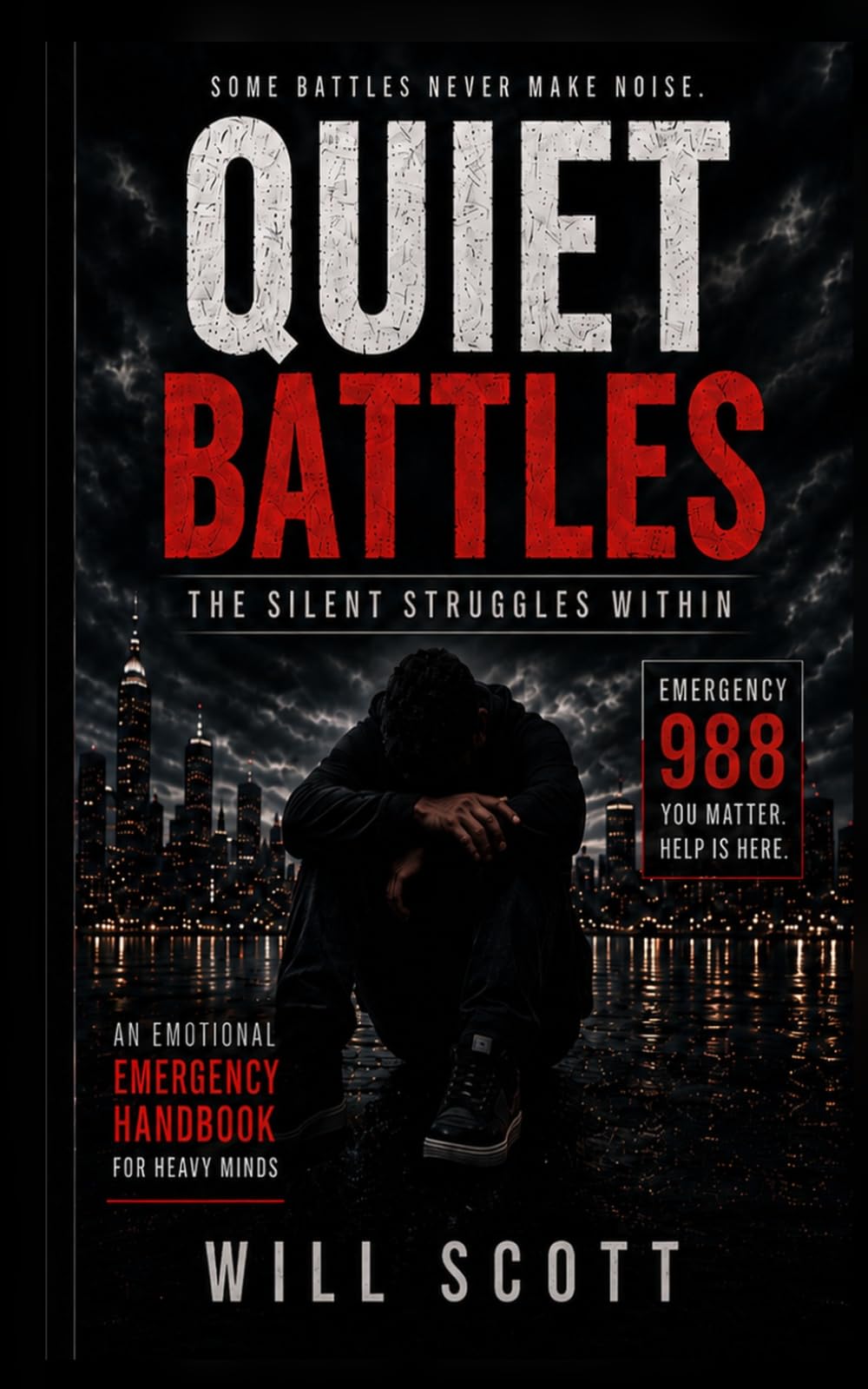 Quiet Battles: The Silent Struggles Within
