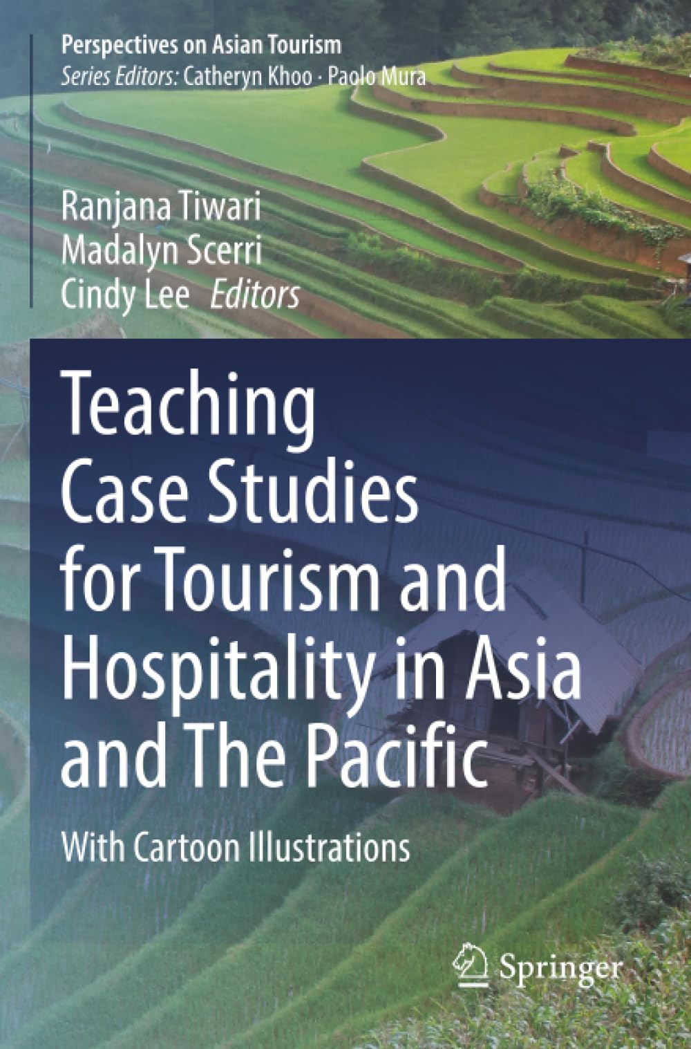 Teaching Case Studies for Tourism and Hospitality in Asia and The Pacific: With Cartoon Illustrations (Perspectives on Asian Tourism)