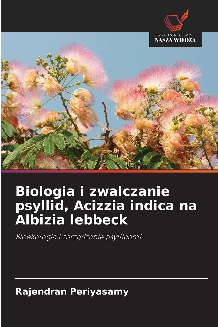 Biologia i zwalczanie psyllid, Acizzia indica na Albizia lebbeck: Bioekologia i zarz¿dzanie psyllidami