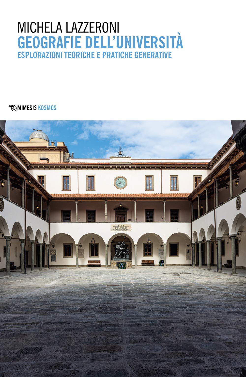 Geografie Dell'università. Esplorazioni Teoriche E Pratiche Rigenerative - 4
