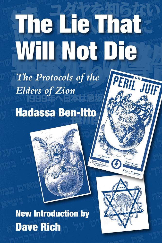 The Lie That Will Not Die: The Protocols of the Elders of Zion: The Protocols of the Elders of Zion, Second Edition