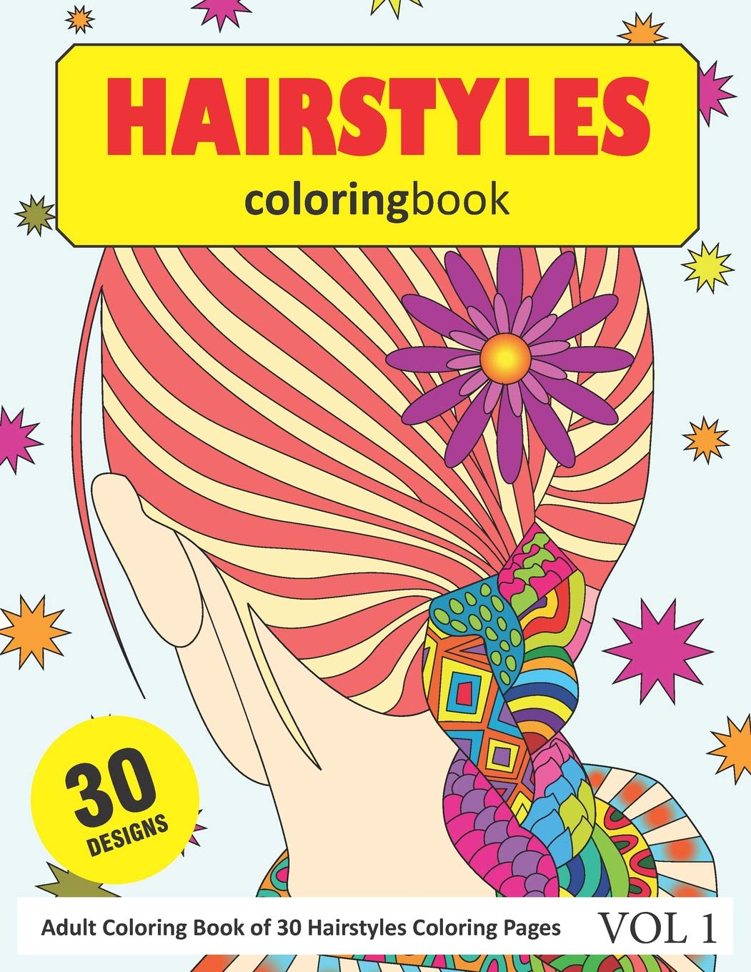 Hairstyles Coloring Book: 30 Coloring Pages of Hair Styles in Coloring Book for Adults (Vol 1)