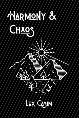 Harmony & Chaos Poems of Life's Contrast and Connections for Mental Health Anxiety Depression Emotional Inner Child Healing Midlife Quarter Life ...