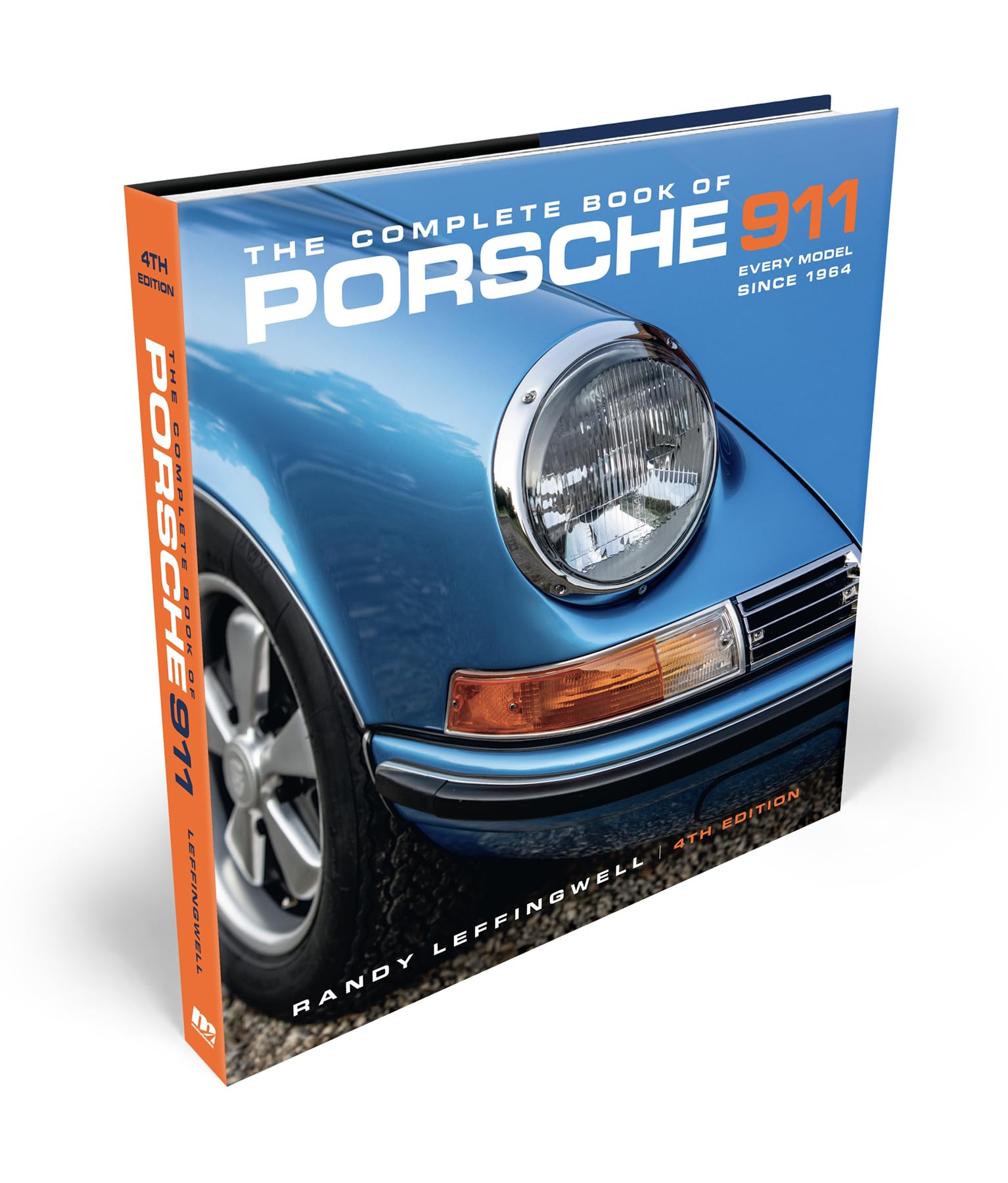 The Complete Book of Porsche 911: Every Model Since 1964