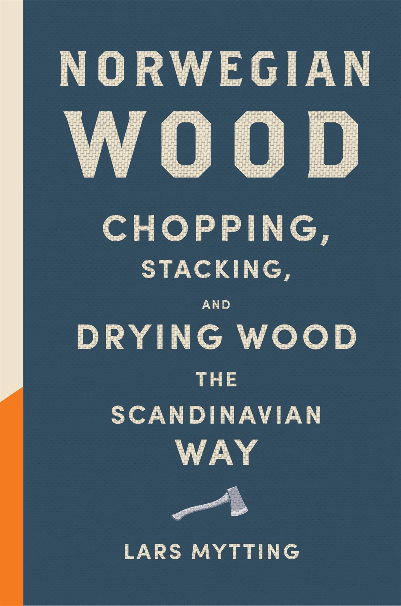 Norwegian Wood by Lars Mytting, Robert Ferguson, Robert Ferguson - 9780857052551