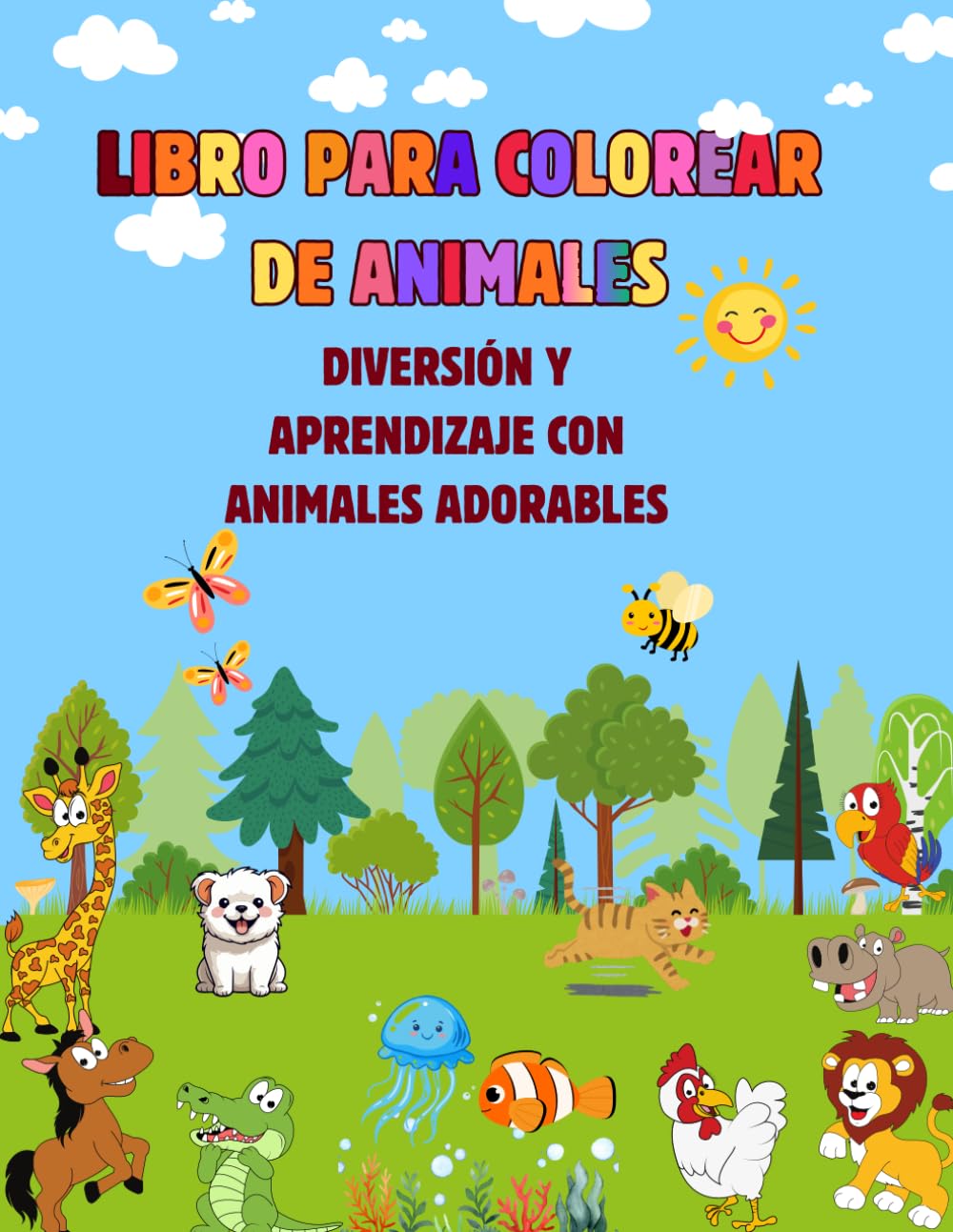 Libro para Colorear de Animales: Diversión y Aprendizaje con Animales Adorables