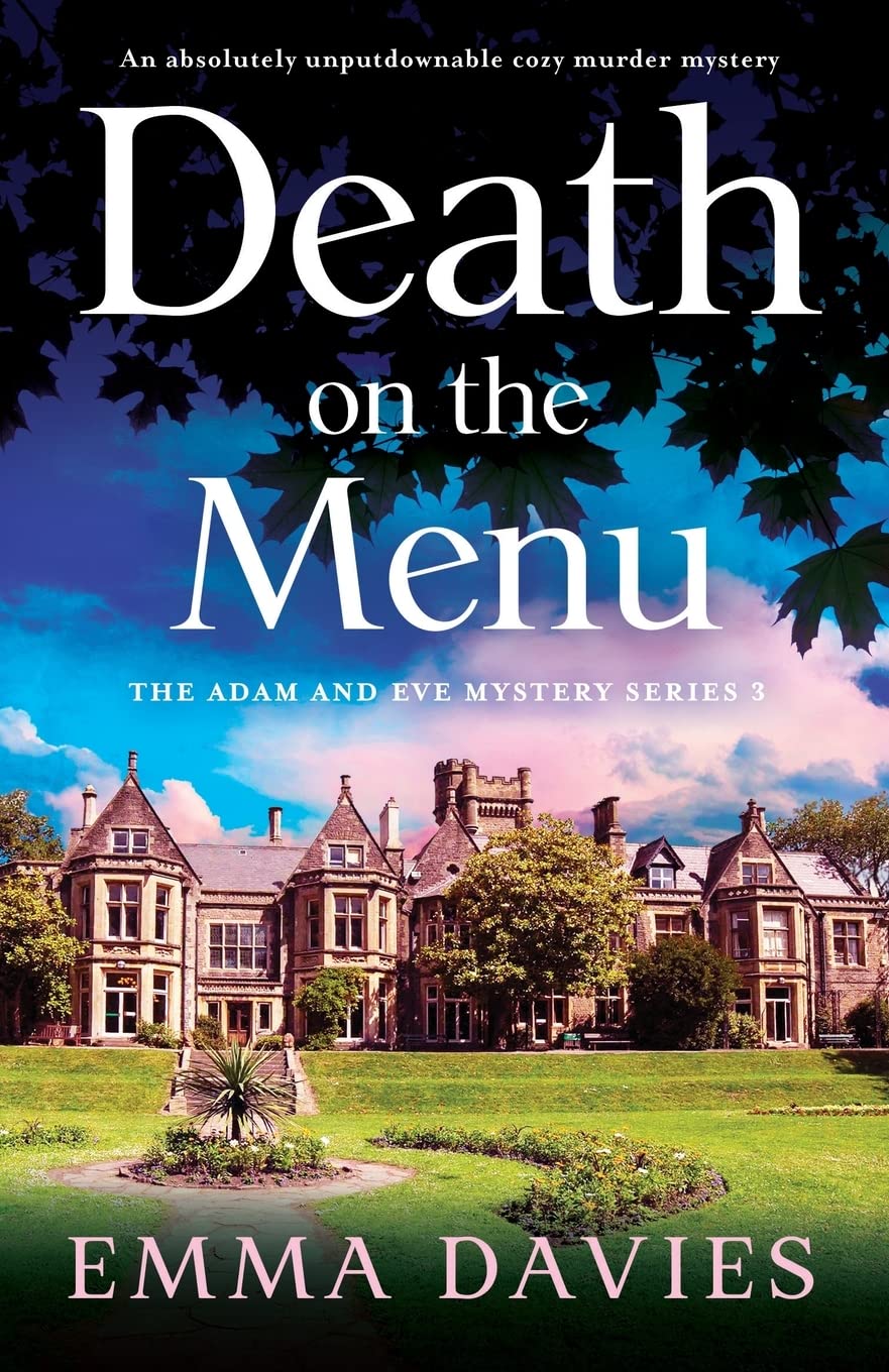 Death on the Menu: An absolutely unputdownable cozy murder mystery: 3 (The Adam and Eve Mystery Series)