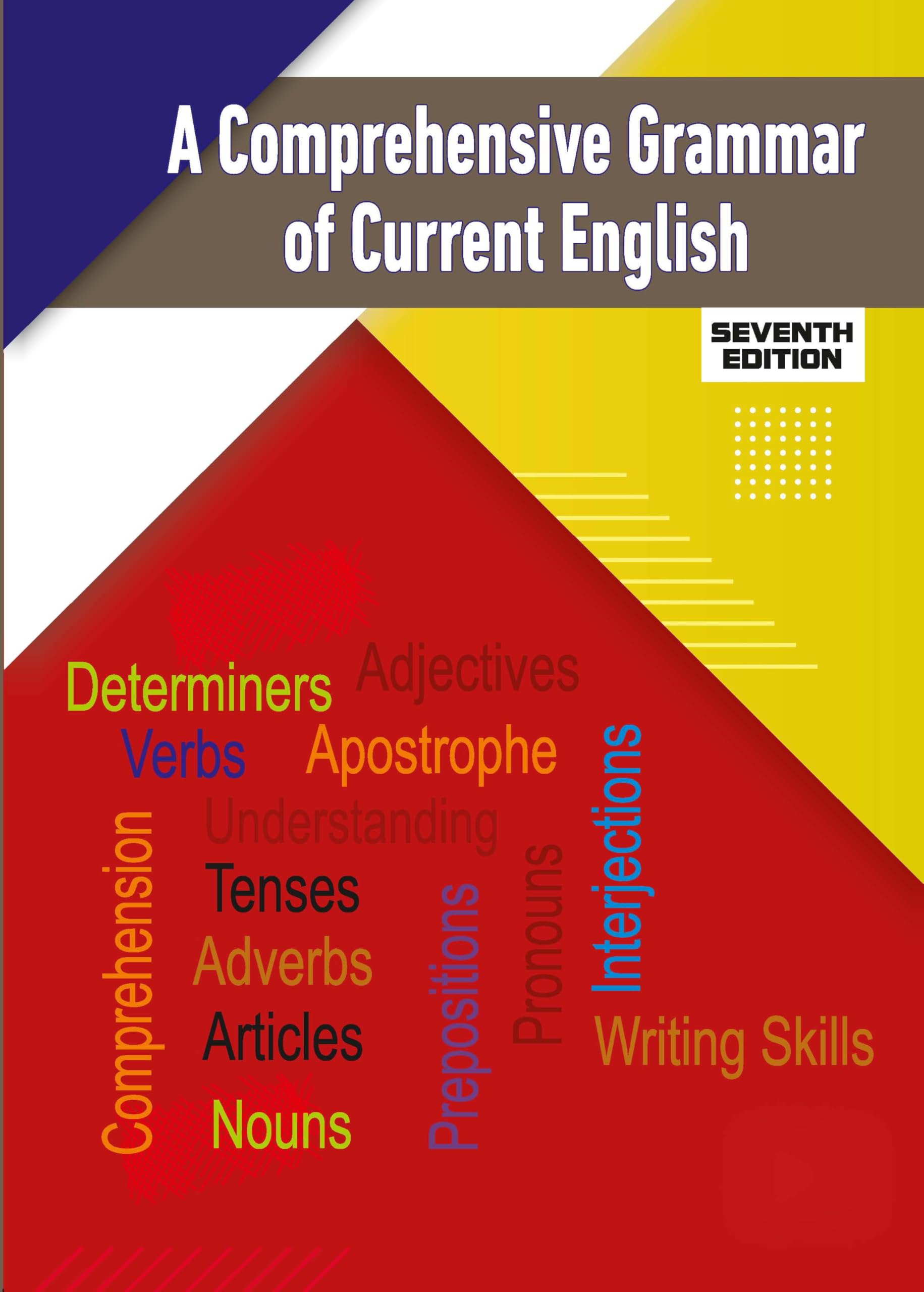 A Comprehensive Grammar of Current English Revised Edition