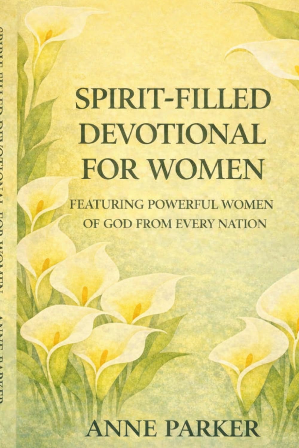 Spirit-Filled Devotional for Women: FEATURING POWERFUL WOMEN OF GOD from EVERY NATION